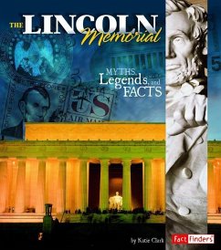 The Lincoln Memorial - Clark, Katie