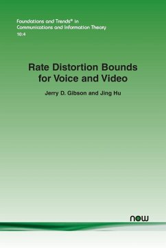 Rate Distortion Bounds for Voice and Video - Gibson, Jerry D.; Hu, Jing