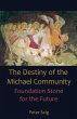 The Destiny of the Michael Community - Bild 1
