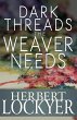 Dark Threads the Weaver Needs - Bild 1