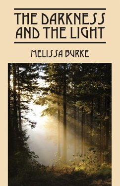 The Darkness and the Light - Burke, Melissa