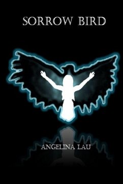 Sorrow Bird - Lau, Angelina