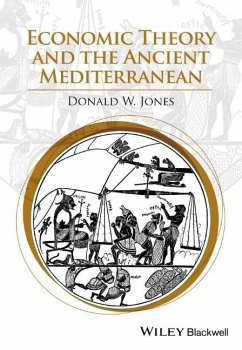 Economic Theory and the Ancient Mediterranean - Jones, Donald W.