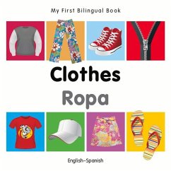 My First Bilingual Book-Clothes (English-Spanish) - Milet Publishing