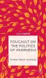 Foucault on the Politics of Parrhesia - Bild 1