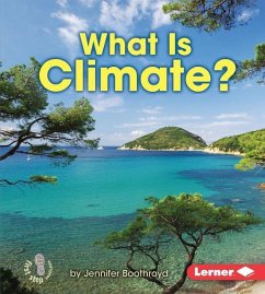 What Is Climate? - Boothroyd, Jennifer
