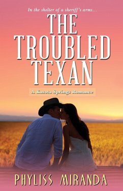 The Troubled Texan - Miranda, Phyliss