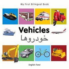 My First Bilingual Book-Vehicles (English-Farsi) - Milet Publishing