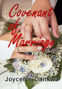 Covenant of Marriage - Dankwa, Joycelyn