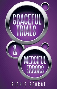 Graceful Trials and Merciful Errors - George, Richie