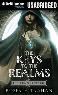 The Keys to the Realms - Trahan, Roberta