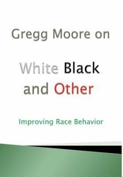 White Black and Other - Moore, Gregg
