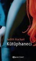 Kütüphaneci - Kuckart, Judith