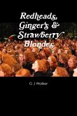 Redheads, Ginger's & Strawberry Blondes