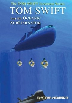 4-Tom Swift and the Oceanic SubLiminator (HB) - Appleton Ii, Victor