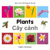 My First Bilingual Book-Plants (English-Vietnamese) My First Bilingual Book-Plants (English-Vietnamese)