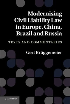 Modernising Civil Liability Law in Europe, China, Brazil and Russia - Bruggemeier, Gert