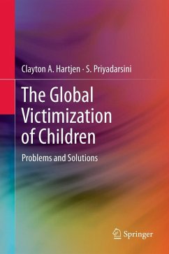 The Global Victimization of Children - Hartjen, Clayton A.;Priyadarsini, S.