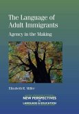 The Language of Adult Immigrants