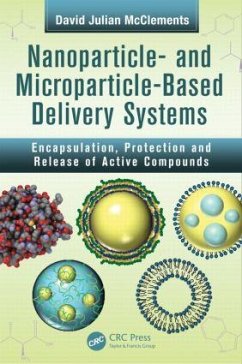 Nanoparticle- and Microparticle-based Delivery Systems - Mcclements, David Julian