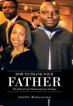 How to Thank Your Father - Makuntima, Adolfo