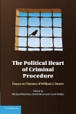 The Political Heart of Criminal Procedure