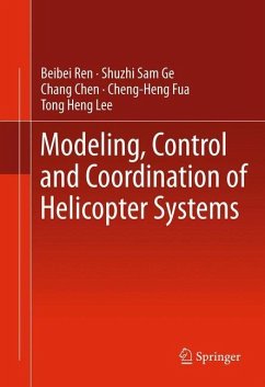 Modeling, Control and Coordination of Helicopter Systems - Ren, Beibei;Ge, Shuzhi Sam;Chen, Chang