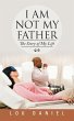 I Am Not My Father - Bild 1