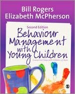 Behaviour Management with Young Children - Rogers, Bill; Mcpherson, Elizabeth