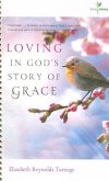 Loving in God's Story of Grace