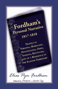 Fordham's Personal Narrative, 1817-1818 - Fordham, Elias P.