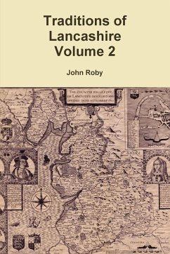 Traditions of Lancashire Volume 2 - Roby, John