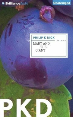 Mary and the Giant - Dick, Philip K.