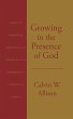 Growing in the Presence of God - Bild 1