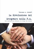 La Rivoluzione del Groupware nella PA