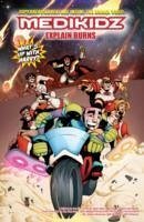 Medikidz Explain Burns: What's Up with Harry? - Dr Kim Chilman-Blair; Shawn Deloache