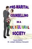 PRE-MARITAL COUNSELLING IN A MULTICULTURAL SOCIETY