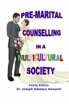 PRE-MARITAL COUNSELLING IN A MULTICULTURAL SOCIETY - Awoyemi, Joseph Adebayo