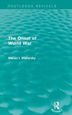 The Onset of World War (Routledge Revivals)