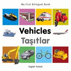 My First Bilingual Book-Vehicles (English-Turkish) - Milet Publishing