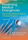 Preventing Medical Emergencies: Use of the Medical History in Dental Practice: Use of the Medical History in Dental Practice