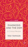 Diagnosis and the Dsm