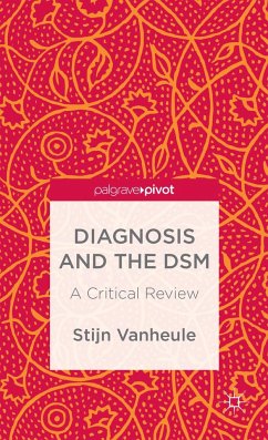 Diagnosis and the Dsm - Vanheule, S.