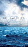 Blue Whiskey