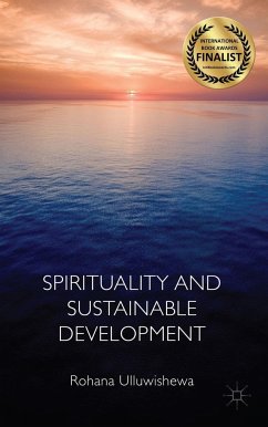 Spirituality and Sustainable Development - Ulluwishewa, Rohana