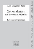 Zeiten danach - Ein Leben als Architekt Zeiten danach - Ein Leben als Architekt