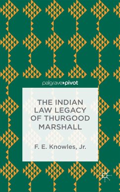 The Indian Law Legacy of Thurgood Marshall - Knowles, F.