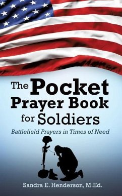 The Pocket Prayer Book for Soldiers - Henderson, M. Ed Sandra E.