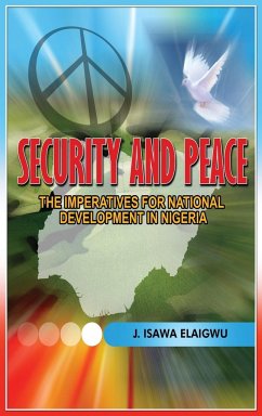 Security and Peace - Elaigwu, Isawa J.