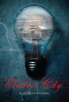 Electric City - Rosner, Elizabeth